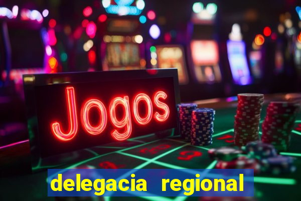 delegacia regional do trabalho